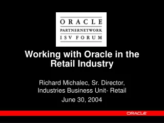 Working with Oracle in the Retail Industry