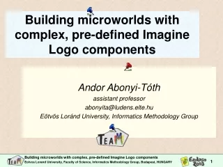 Building microworlds with complex, pre-defined Imagine Logo components