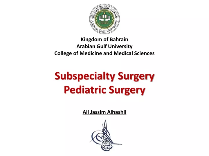 kingdom of bahrain arabian gulf university college of medicine and medical sciences