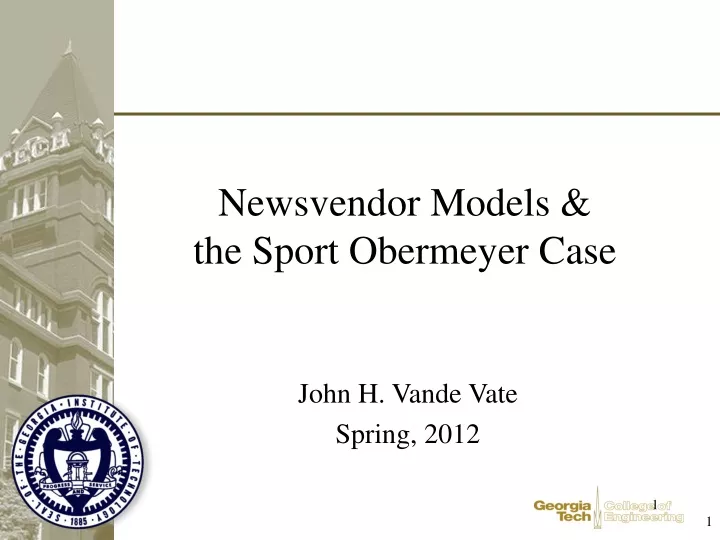newsvendor models the sport obermeyer case
