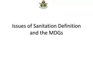 Issues of Sanitation Definition and the MDGs