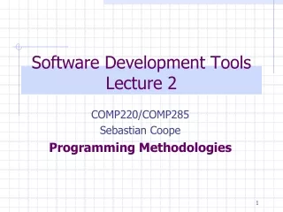 Software Development Tools Lecture 2