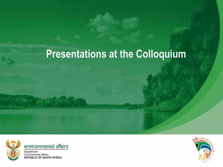 presentations at the colloquium