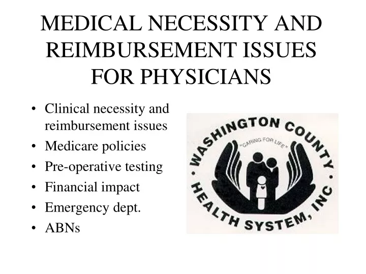 medical necessity and reimbursement issues for physicians