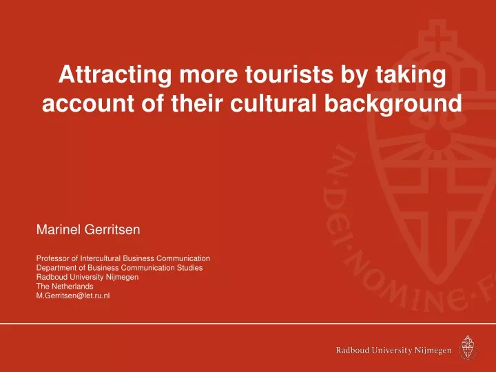 attracting more tourists by taking account of their cultural background