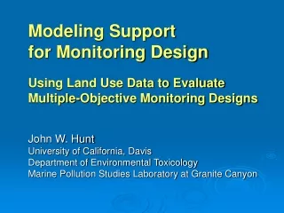 Modeling Support  for Monitoring Design Using Land Use Data to Evaluate