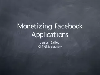 Monetizing Facebook Applications