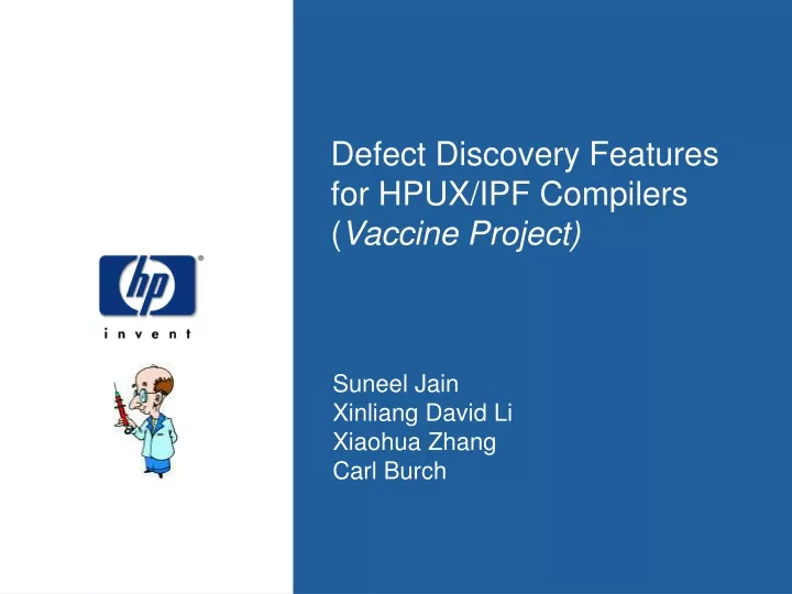 defect discovery features for hpux ipf compilers vaccine project