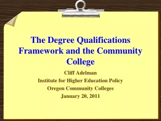 The Degree Qualifications Framework and the Community College