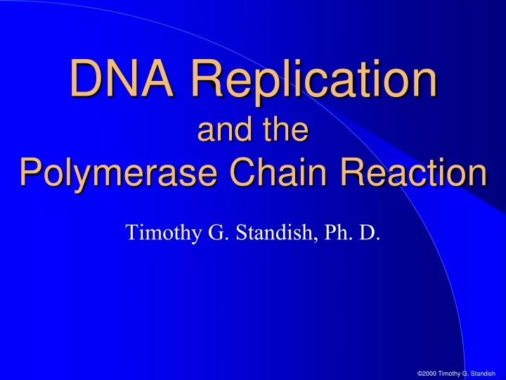 dna replication and the polymerase chain reaction
