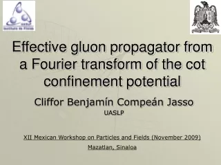 Effective gluon propagator from a Fourier transform of the cot confinement potential