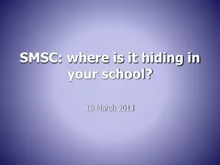 SMSC: where is it hiding in your school?
