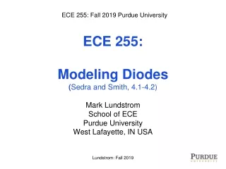 ECE 255: Fall 2019 Purdue University