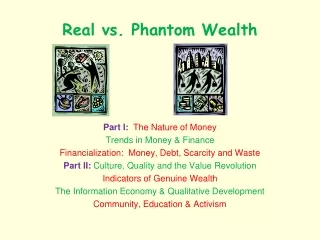 Real vs. Phantom Wealth
