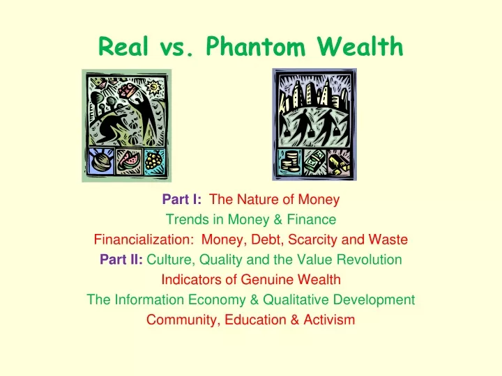 real vs phantom wealth
