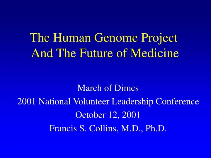 the human genome project and the future of medicine