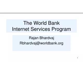 The World Bank  Internet Services Program