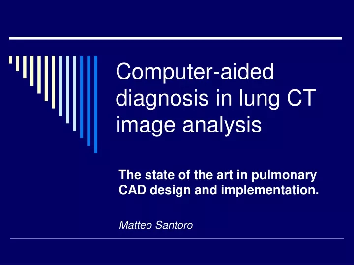 computer aided diagnosis in lung ct image analysis
