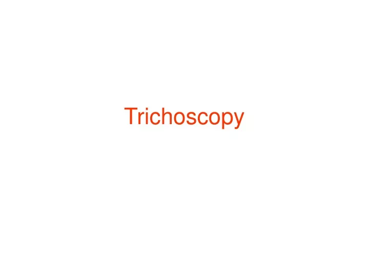 trichoscopy