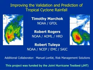 Improving the Validation and Prediction of Tropical Cyclone Rainfall