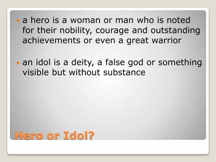 hero or idol