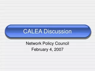 CALEA Discussion