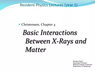 Resident Physics  Lectures (year 1)