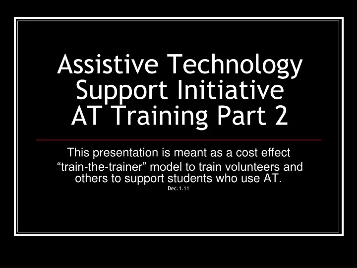 assistive technology support initiative at training part 2