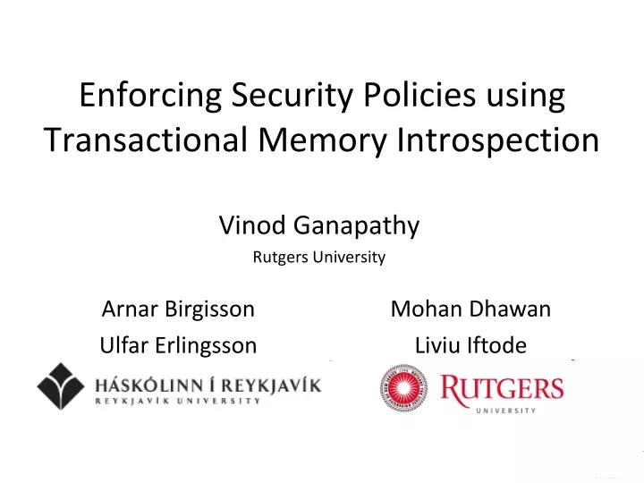 enforcing security policies using transactional memory introspection