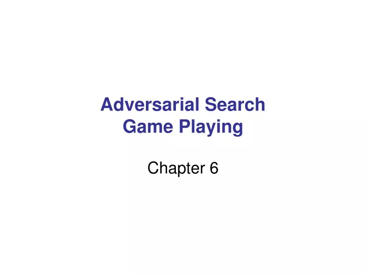 adversarial search game playing