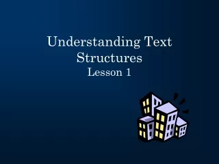 Understanding Text Structures Lesson 1