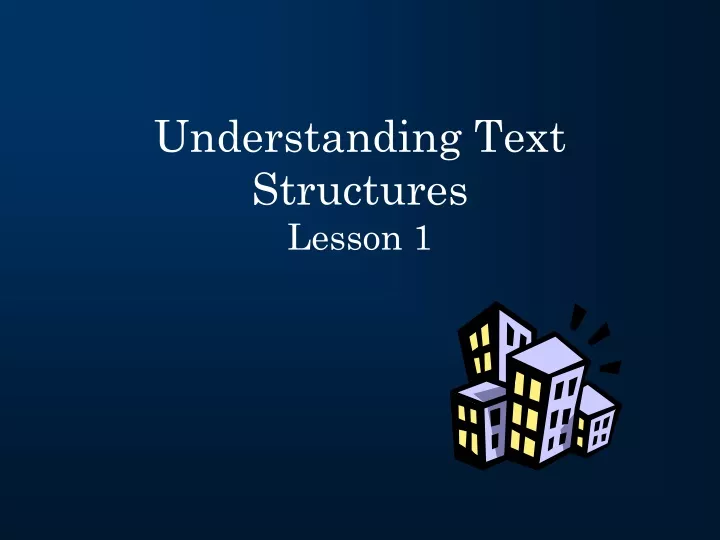 understanding text structures lesson 1