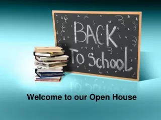 Welcome to our Open House