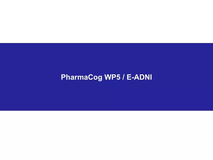 pharmacog wp5 e adni
