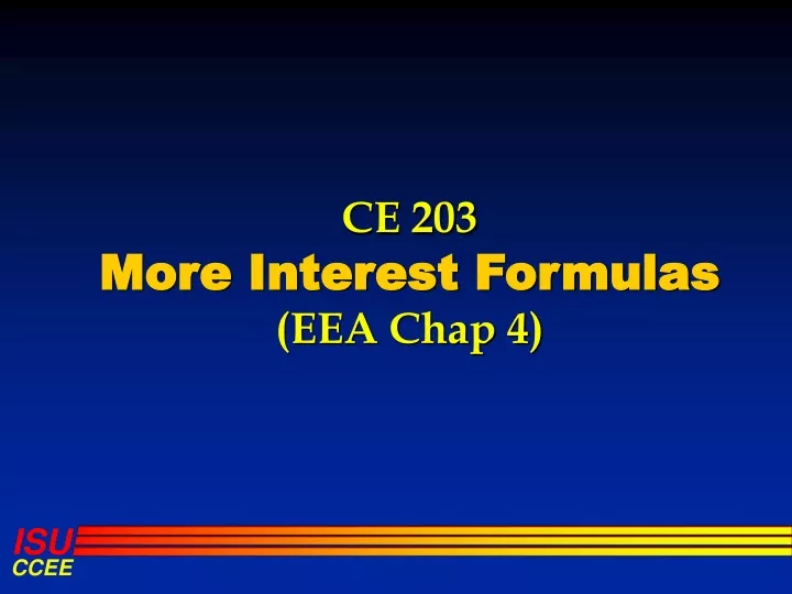 ce 203 more interest formulas eea chap 4