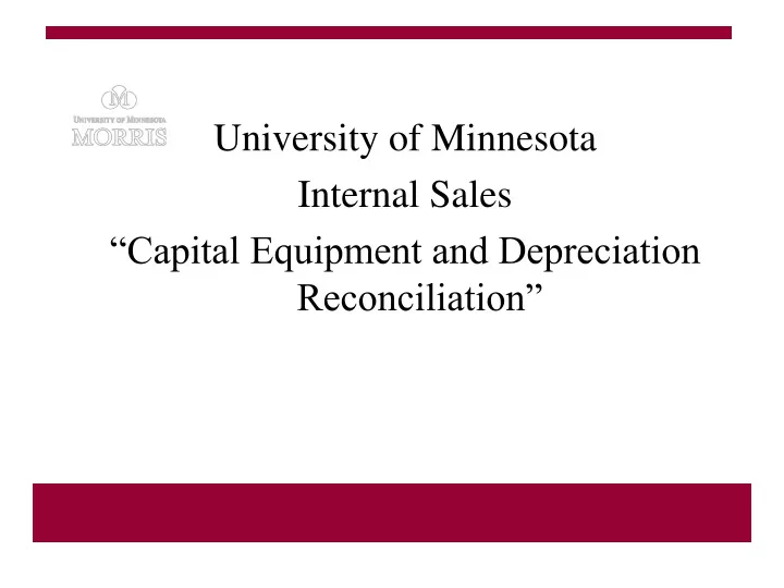 university of minnesota internal sales capital