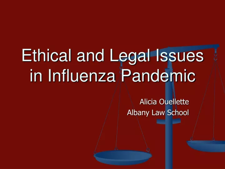 ethical and legal issues in influenza pandemic