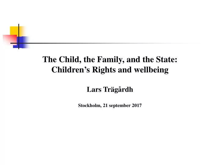 the child the family and the state children
