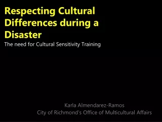 Respecting Cultural Differences during a Disaster