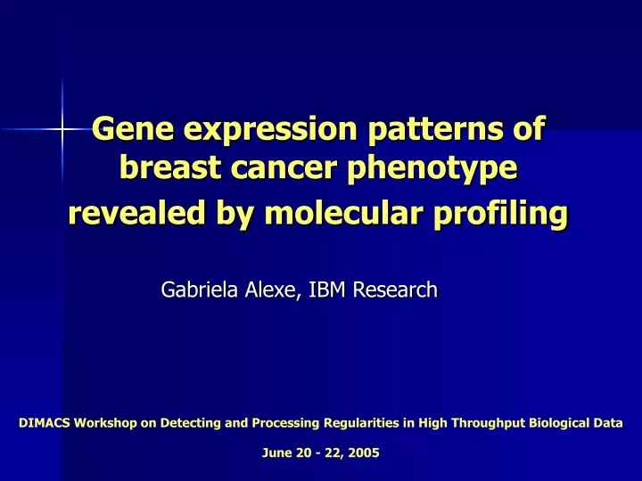 gene expression patterns of breast cancer phenotype revealed by molecular profiling