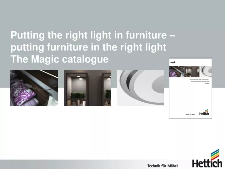 putting the right light in furniture putting furniture in the right light the magic catalogue