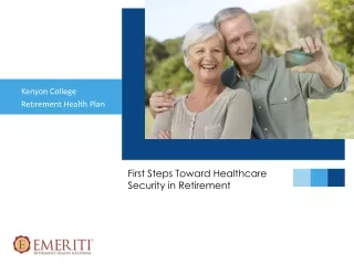 First Steps Toward Healthcare Security in Retirement