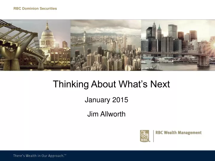 thinking about what s next january 2015 jim allworth