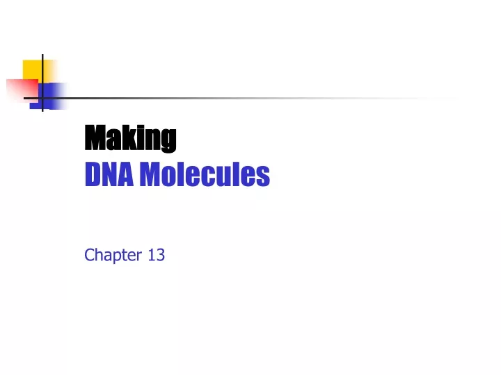 making dna molecules