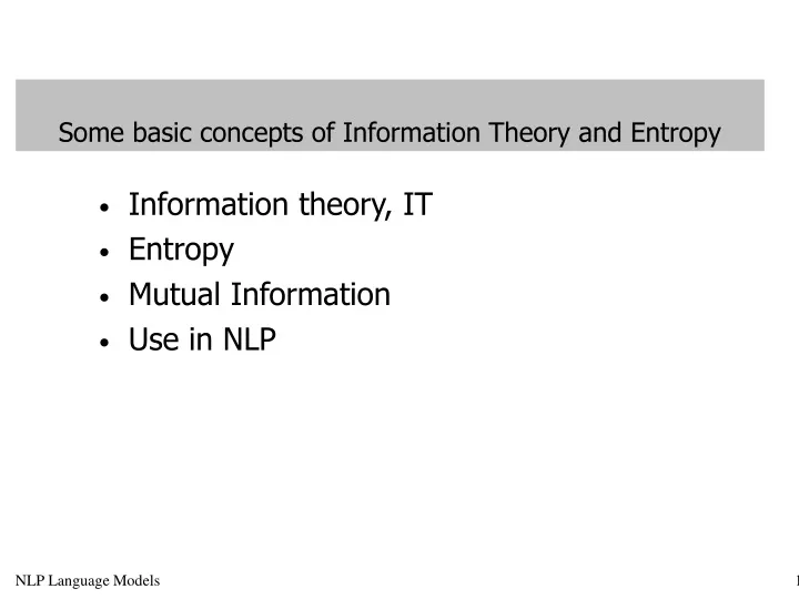 some basic concepts of information theory and entropy