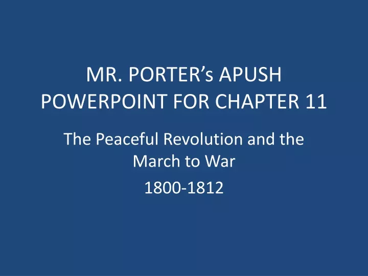 mr porter s apush powerpoint for chapter 11