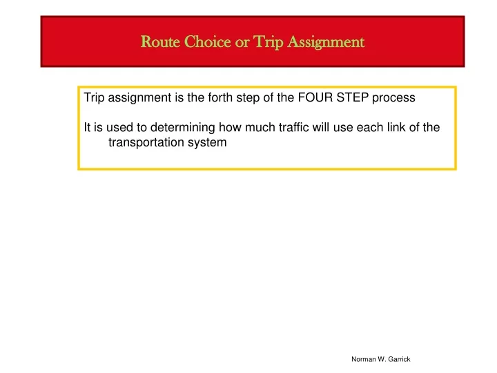 route choice or trip assignment