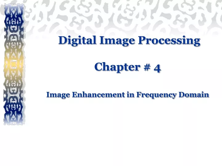 digital image processing chapter 4 image enhancement in frequency domain