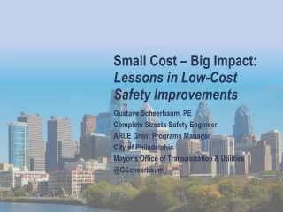 Small Cost – Big Impact:  Lessons in Low-Cost Safety Improvements