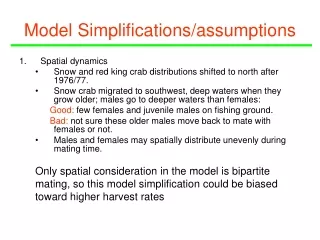 Model Simplifications/assumptions